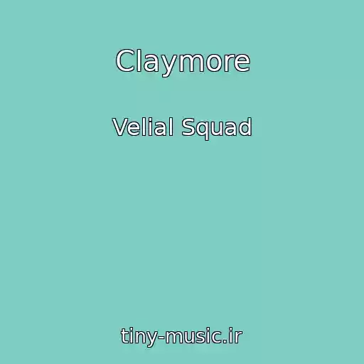 کاور آهنگ Claymore از Velial Squad