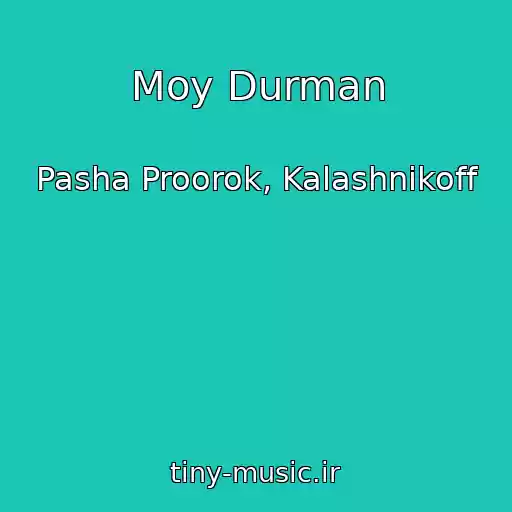 کاور آهنگ Moy Durman از Pasha Proorok, Kalashnikoff