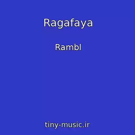 کاور آهنگ Ragafaya از Rambl