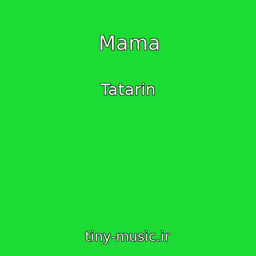 کاور آهنگ Mama از Tatarin