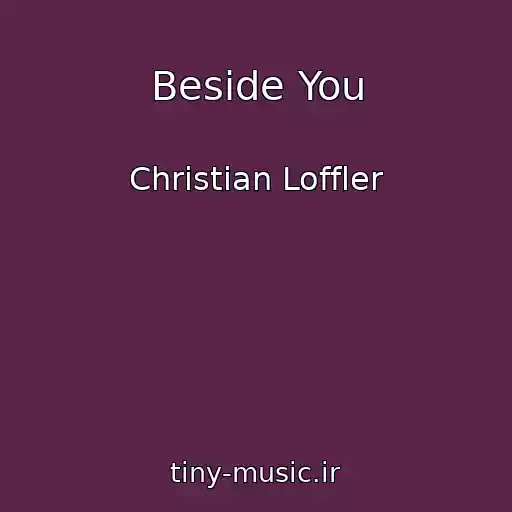 کاور آهنگ Beside You از Christian Loffler
