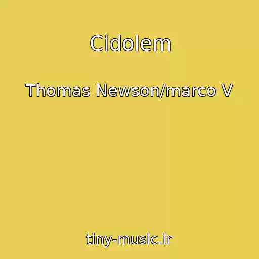کاور آهنگ Cidolem از Thomas Newson/marco V
