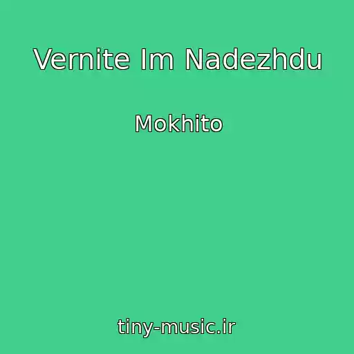 کاور آهنگ Vernite Im Nadezhdu از Mokhito