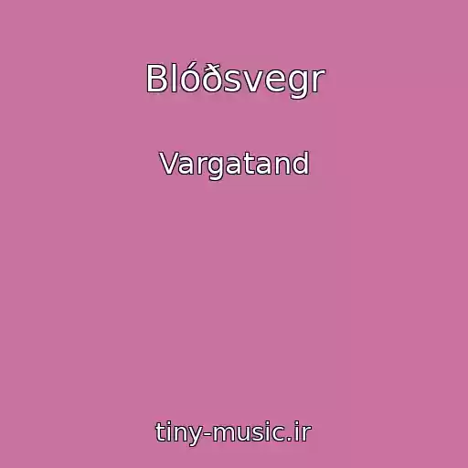 کاور آهنگ Blóðsvegr از Vargatand
