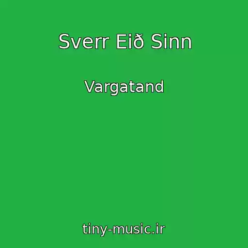کاور آهنگ Sverr Eið Sinn از Vargatand
