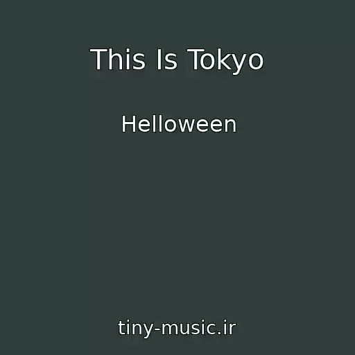 کاور آهنگ This Is Tokyo از Helloween