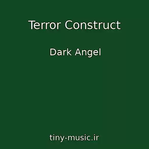 کاور آهنگ Terror Construct از Dark Angel