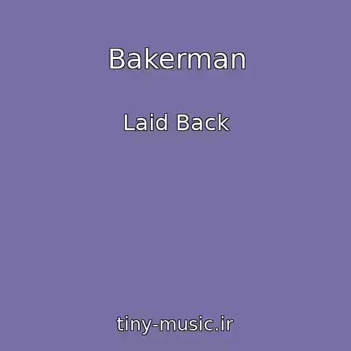 کاور آهنگ Bakerman از Laid Back