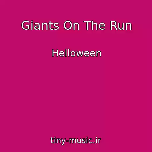 کاور آهنگ Giants On The Run از Helloween