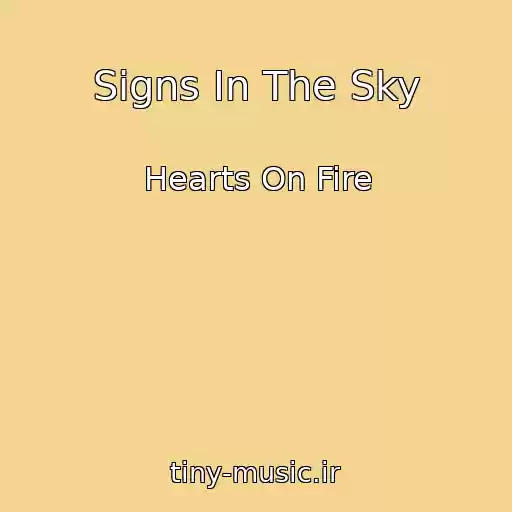 کاور آهنگ Signs In The Sky از Hearts On Fire