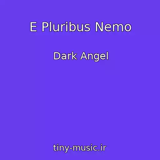 کاور آهنگ E Pluribus Nemo از Dark Angel