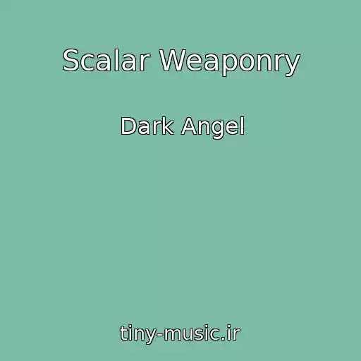 کاور آهنگ Scalar Weaponry از Dark Angel