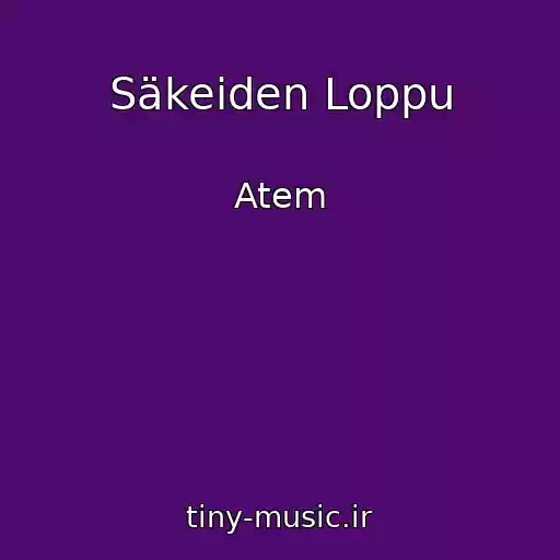 کاور آهنگ Säkeiden Loppu از Atem