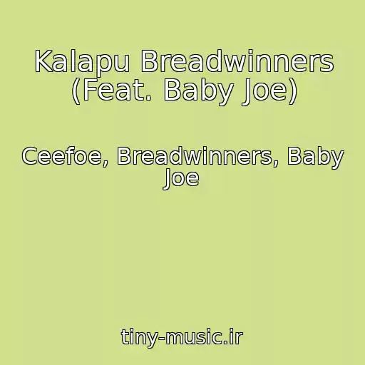 کاور آهنگ Kalapu Breadwinners (Feat. Baby Joe) از Ceefoe, Breadwinners, Baby Joe