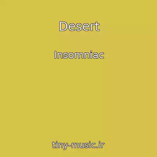 کاور آهنگ Desert از Insomniac