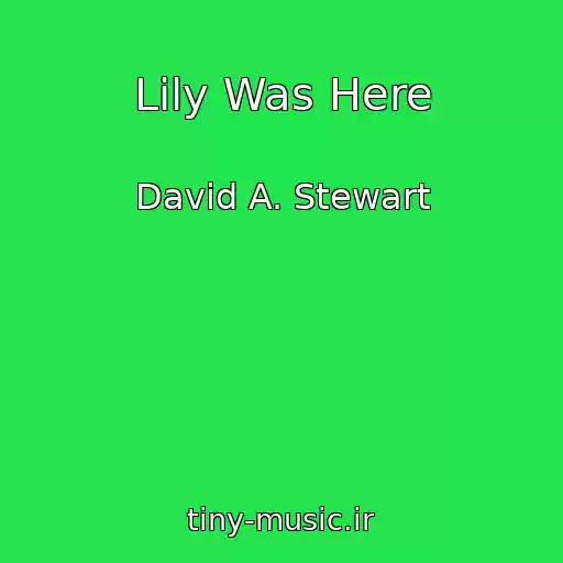 کاور آهنگ Lily Was Here از David A. Stewart