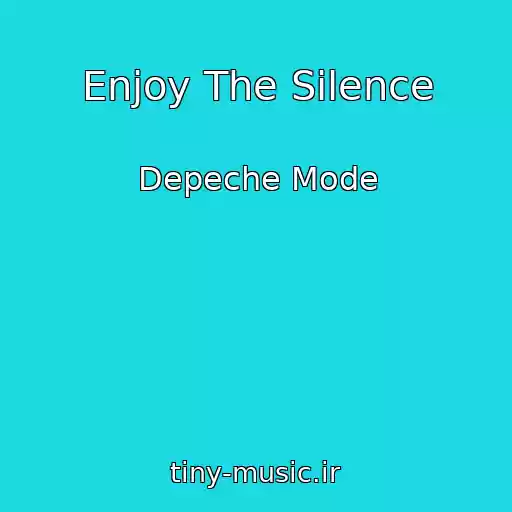 کاور آهنگ Enjoy The Silence از Depeche Mode