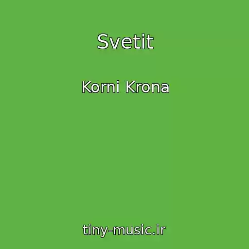 کاور آهنگ Svetit از Korni Krona