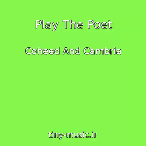 کاور آهنگ Play The Poet از Coheed And Cambria