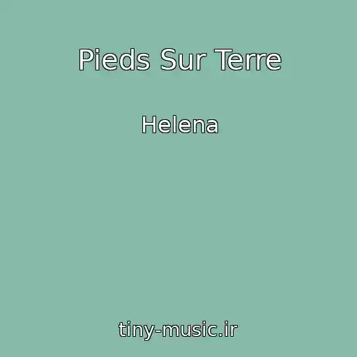 کاور آهنگ Pieds Sur Terre از Helena