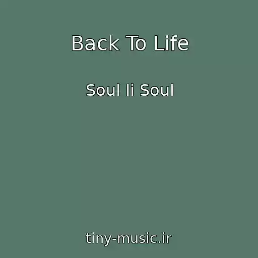 کاور آهنگ Back To Life از Soul Ii Soul