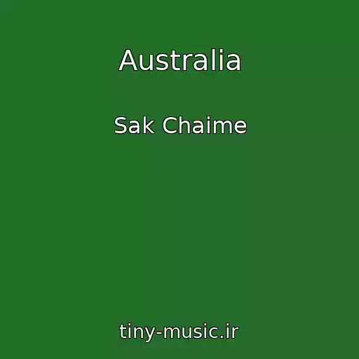 کاور آهنگ Australia از Sak Chaime
