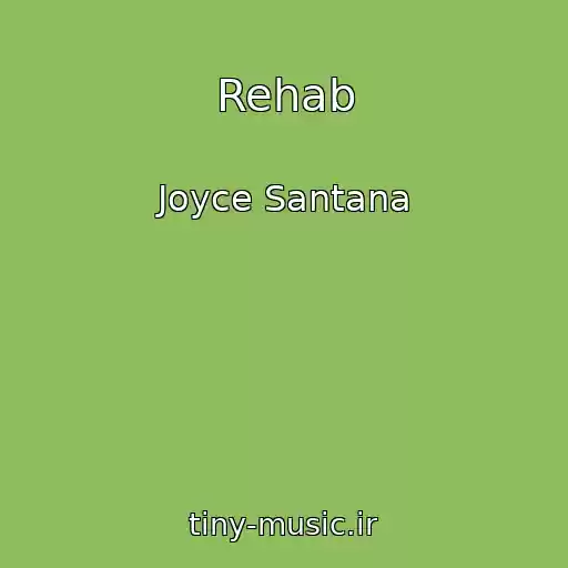 کاور آهنگ Rehab از Joyce Santana