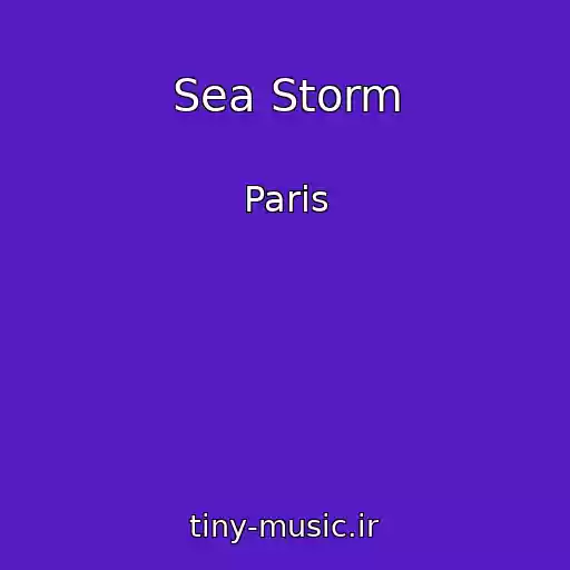 کاور آهنگ Sea Storm از Paris