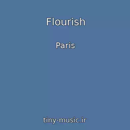 کاور آهنگ Flourish از Paris