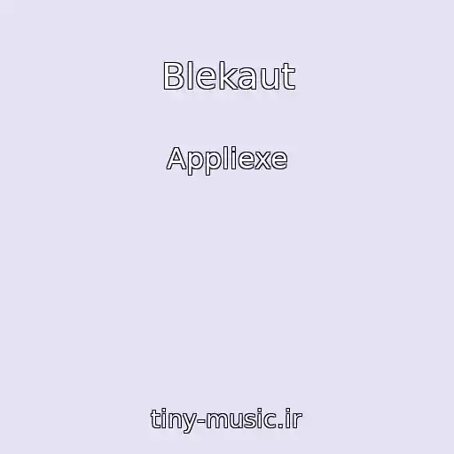 کاور آهنگ Blekaut از Appliexe