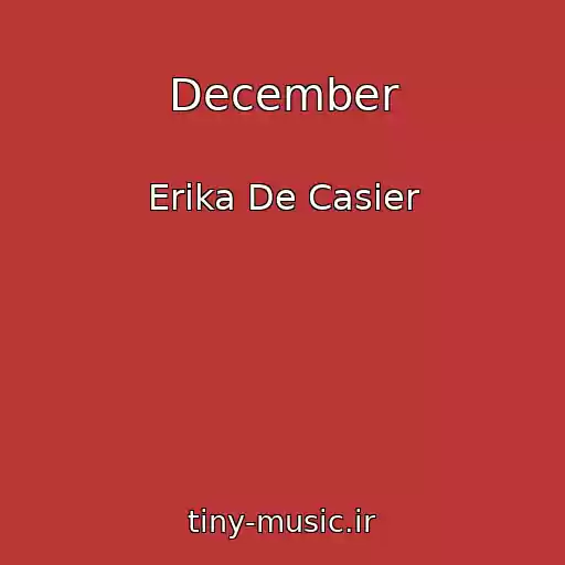 کاور آهنگ December از Erika De Casier