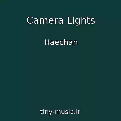کاور آهنگ Camera Lights از Haechan