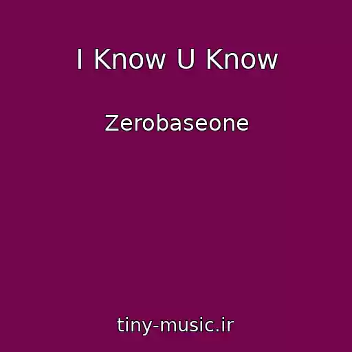 کاور آهنگ I Know U Know از Zerobaseone