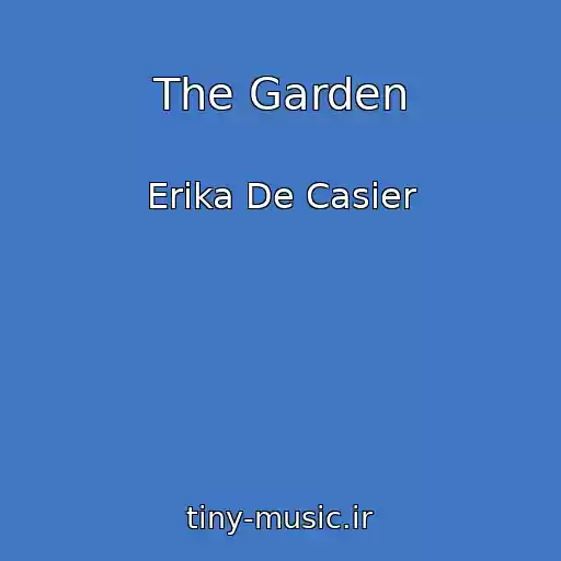 کاور آهنگ The Garden از Erika De Casier