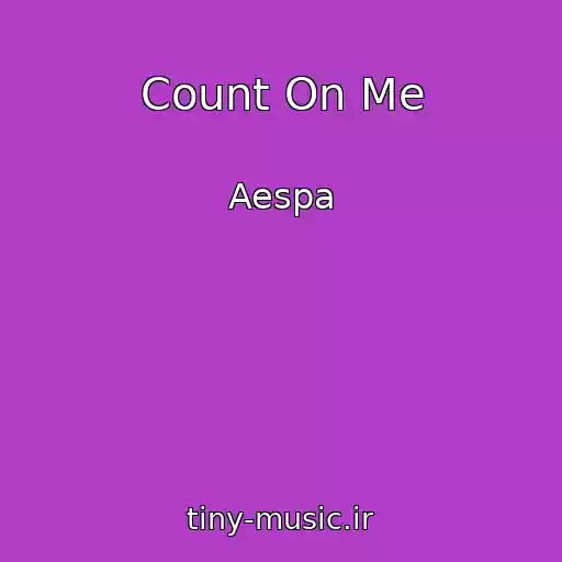 کاور آهنگ Count On Me از Aespa