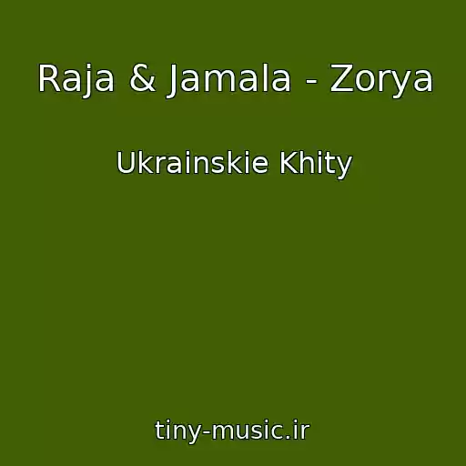 کاور آهنگ Raja & Jamala - Zorya از Ukrainskie Khity