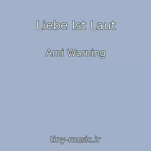 کاور آهنگ Liebe Ist Laut از Ami Warning