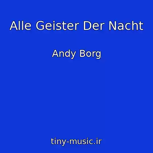 کاور آهنگ Alle Geister Der Nacht از Andy Borg