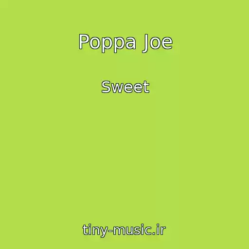 کاور آهنگ Poppa Joe از Sweet