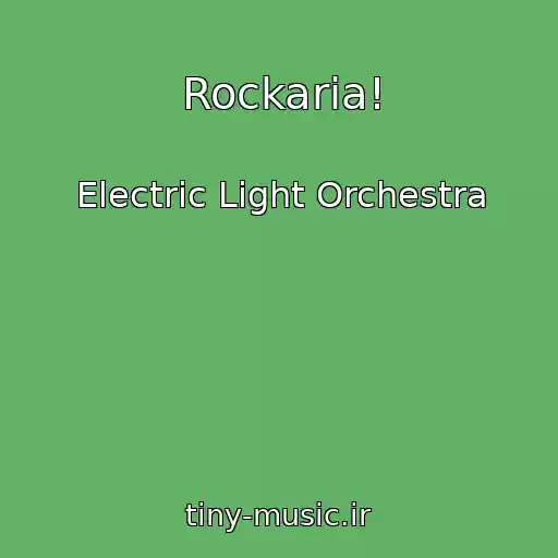 کاور آهنگ Rockaria! از Electric Light Orchestra