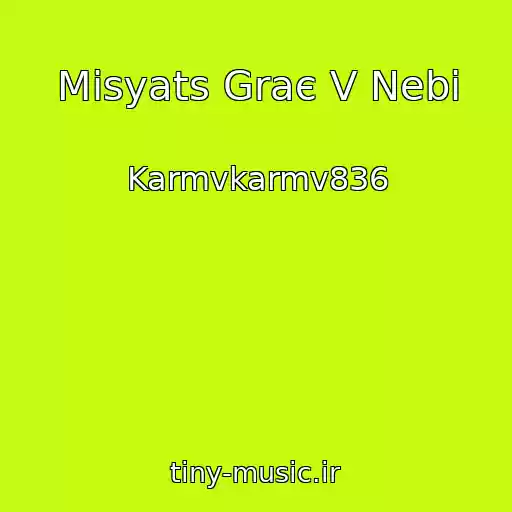 کاور آهنگ Mіsyats Graє V Nebі از Karmvkarmv836