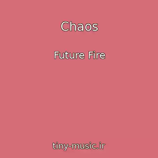 کاور آهنگ Chaos از Future Fire