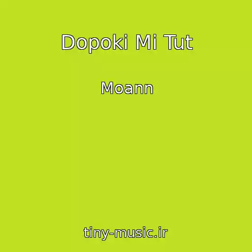 کاور آهنگ Dopoki Mi Tut از Moann