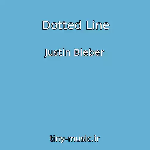 کاور آهنگ Dotted Line از Justin Bieber