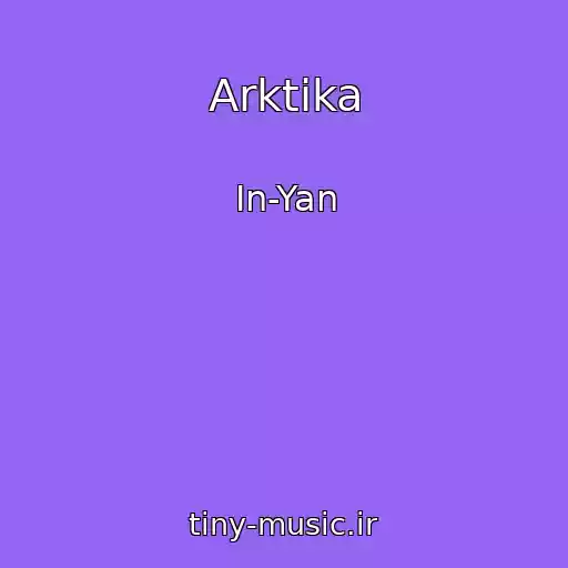 کاور آهنگ Arktika از In-Yan