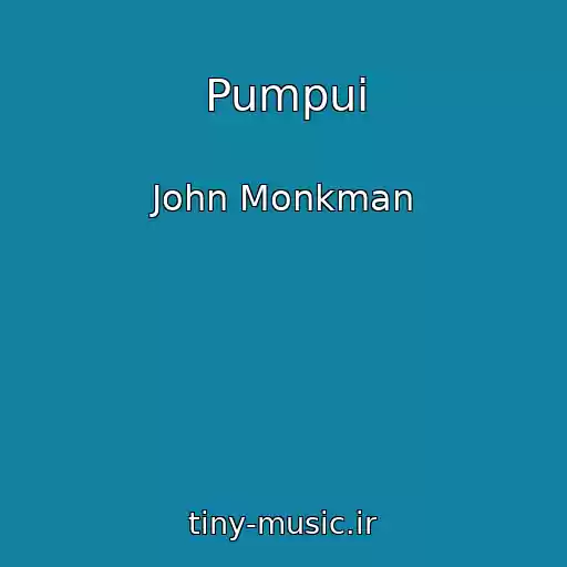 کاور آهنگ Pumpui از John Monkman