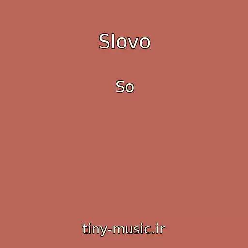 کاور آهنگ Slovo از So