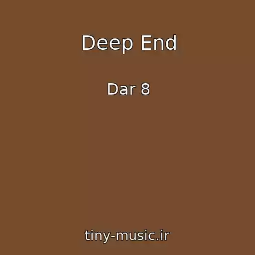 کاور آهنگ Deep End از Dar 8