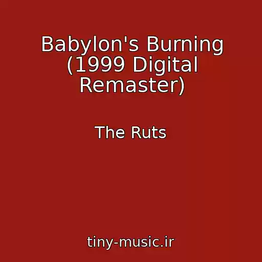کاور آهنگ Babylon's Burning (1999 Digital Remaster) از The Ruts
