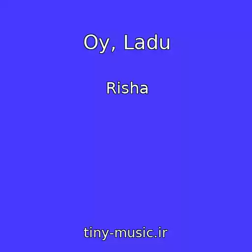 کاور آهنگ Oy, Ladu از Risha